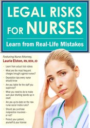 Legal Risks for Nurses: