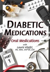 Diabetic Medications Part 1