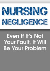Nursing Negligence: