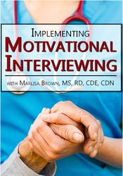 Implementing Motivational Interviewing