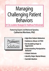 Managing Challenging Patient Behaviors