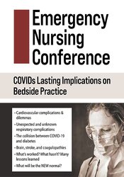 2-Day: Emergency Nursing Conference: COVID’s Lasting Implications on Bedside Practice