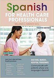 Spanish for Health Care Professionals, 4th edition