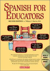 Spanish For Educators with Audio Compact Discs, 2nd Edition