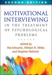 Motivational Interviewing in the Treatment of Psychological Problems (2nd Edition)