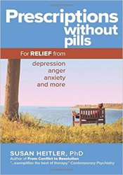 Prescriptions without Pills: For Relief from Depression, Anger, Anxiety, and More