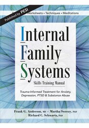 Internal Family Systems Skills Training Manual