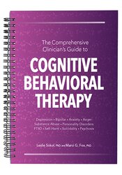 The Comprehensive Clinician’s Guide to Cognitive Behavioral Therapy