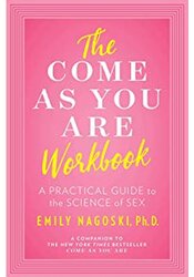 the come as you are workbook