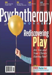May/June 2022: Rediscovering Play: Are You and Your Clients Having Fun?