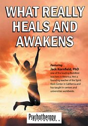 What Really Heals and Awakens