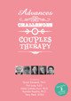 Couples Therapy: Advances and Challenges in Couples Therapy Today