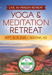 5-Day Yoga and Meditation Retreat: Mindfulness and Mind-Body Approaches for Clinical Practice