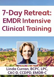 7-Day Retreat: EMDR Intensive Clinical Training
