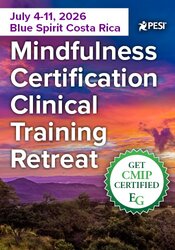 8-Day Mindfulness Certification Clinical Training Retreat