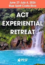 8-Day ACT Experiential Retreat: An Immersive Acceptance and Commitment Therapy Clinical Getaway