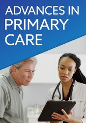 Advances in Primary Care: Cutting-Edge Pharmacology & Treatment Strategies