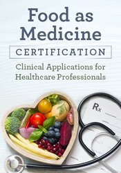 Food as Medicine Certification