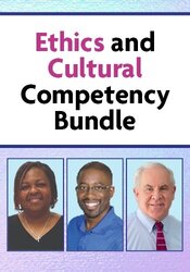 Ethics & Cultural Competency Training Bundle: Up-to-Date Practices and Clinical Guidelines for Mental Health Professionals