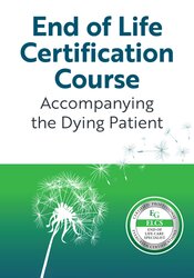 End-of-Life Certification Course: Accompanying the Dying Patient