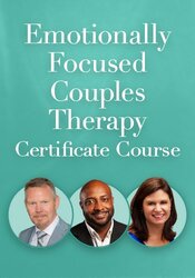 Emotionally Focused Couples Therapy (EFCT) Certificate Course