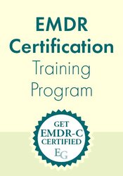 The Complete Online EMDR Certification Training Program: Master EMDR Trauma Therapy with Live Training Days, Practice, and Consultation