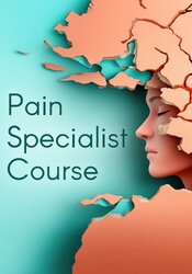 Pain Neuroscience Specialist Certificate Course