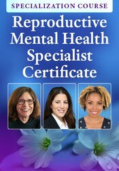 Reproductive Mental Health Specialist Certificate