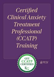 Certified Clinical Anxiety Treatment Professional (CCATP) Training
