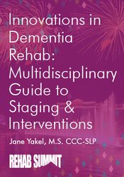 Innovations in Dementia Rehab