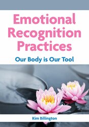 Emotional Recognition Practices: Our body is our tool 1