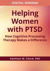 Helping Women with PTSD: How Cognitive Processing Therapy Makes a Difference 1