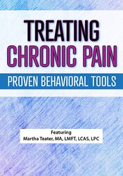 Treating Chronic Pain: Proven Behavioral Tools 2