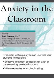 Paul Foxman - Anxiety in the Classroom