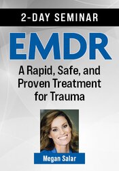 2-Day Seminar: EMDR: A Rapid, Safe, and Proven Treatment for Trauma 1