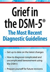 Grief in the DSM-5: The Most Recent Diagnostic Guidelines 1