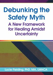 Debunking the Safety Myth