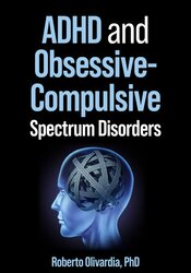 ADHD & Obsessive-Compulsive Spectrum Disorders