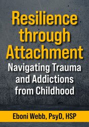 Resilience through Attachment