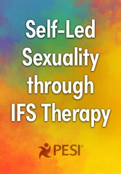 Self-Led Sexuality through IFS Therapy