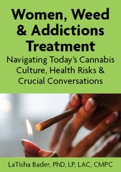 Women, Weed & Addictions Treatment