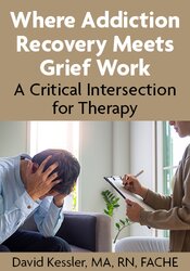 Where Addiction Recovery Meets Grief Work