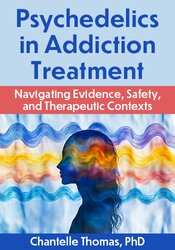 Psychedelics in Addiction Treatment