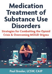Medication Treatment of Substance Use Disorders