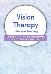 Sandra Stalemo - 2-Day: Vision Therapy Intensive Training Course: Upgrade Your Skills & Boost Referrals with Today’s Best Practices