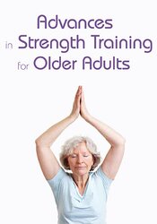 Jamie Miner - Advances in Strength Training for Older Adults