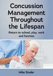 Concussion Management Throughout the Lifespan