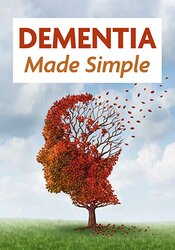 Dementia Made Simple