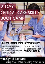 Cyndi Zarbano - 2-Day Critical Care Skills Boot Camp