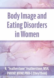 Body Image and Eating Disorders in Women